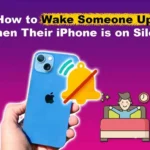 How to Wake Someone Up When Their Phone Is on Silent iPhone