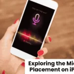 Exploring the Microphone Placement on iPhone 11