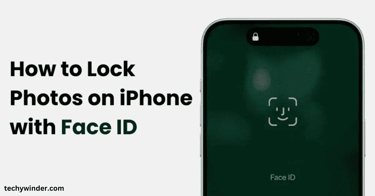 How to Lock Photos on iPhone with Face ID in 2025