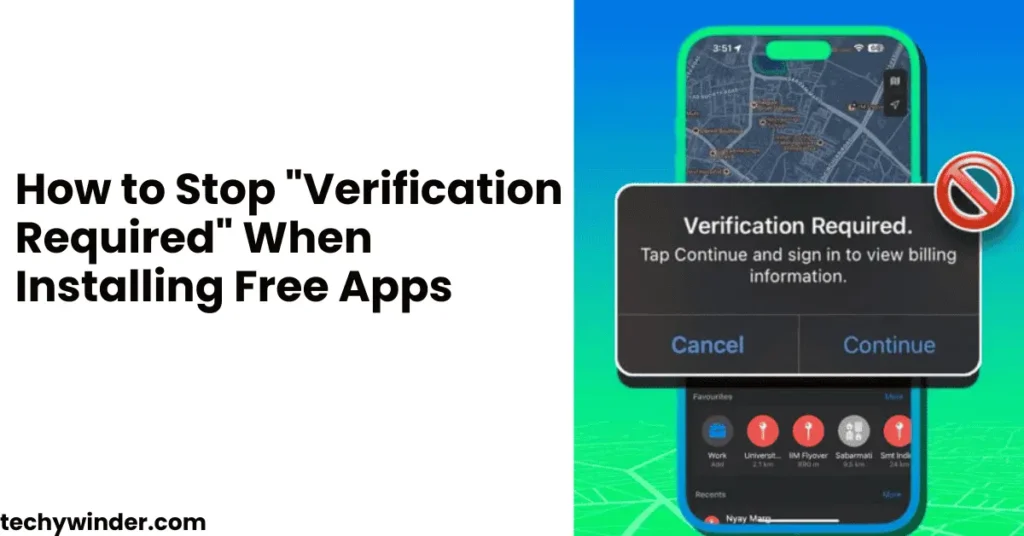 How to Stop Verification Required When Installing Free Apps