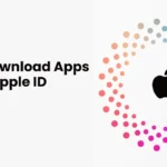 How to Download Apps Without Apple ID –