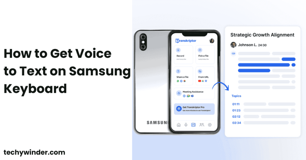 How to Get Voice to Text on Samsung Keyboard