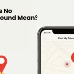 What Does No Location Found Mean