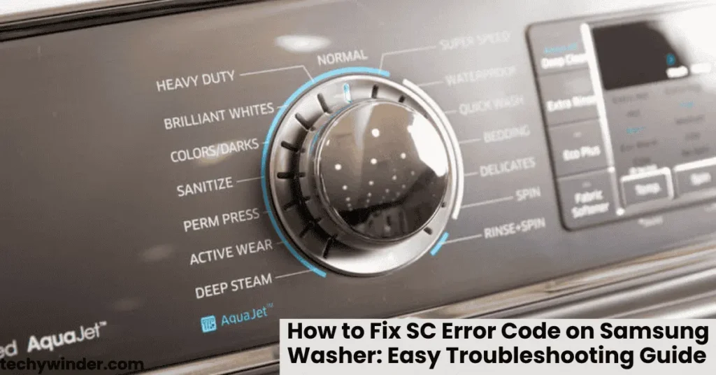 How to Fix SC Error Code on Samsung Washer