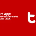 The Blowers App Comprehensive LGBTQ+ Features, Safety & User Guide (2025)